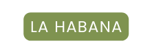 LA HABANA